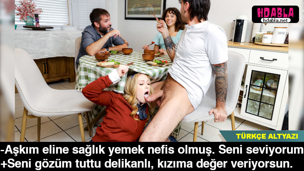 Akşam yemeğinde sevgilimin liseli kız kardeşi masanın altından sakso çekti